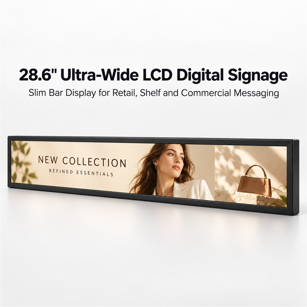 A 28.6" ultra-wide LCD digital signage display shown on a clean white background, with promotional text above.